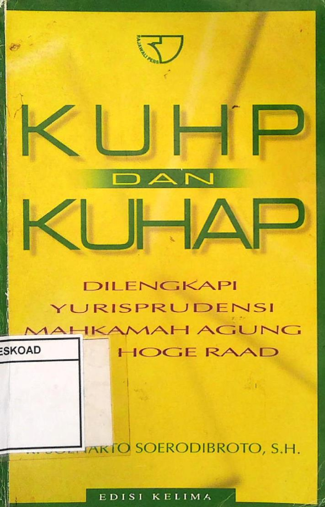 KUHP DAN KUHAP
